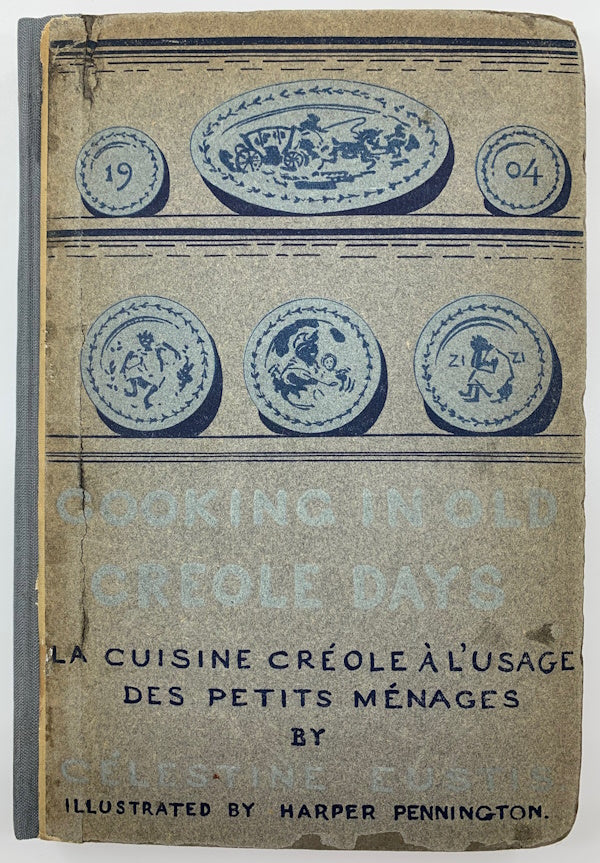 OP: Cooking in Old Creole Days (1904)